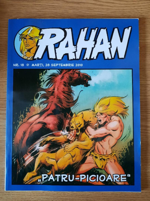 Revista RAHAN (Nr. 18 / 28 Septembrie 2010) &ndash; &rdquo;PATRU - PICIOARE&rdquo;