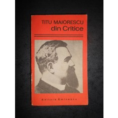 TITU MAIORESCU - DIN CRITICE