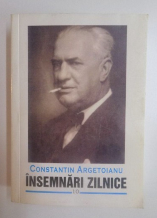 Insemnari zilnice / Constantin Argetoianu Vol. 10 1942-1944