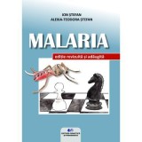 Malaria. Editie adaugita - Ion Stefan