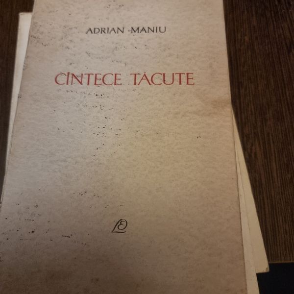 Cantece tacute- Adrian Maniu