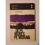 Mihail Corbuleanu - De pe Mureș pe Moravia (col. Memorii de război)