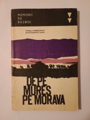 Mihail Corbuleanu - De pe Mureș pe Moravia (col. Memorii de război)
