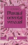 A. Novikov - Masajul Oriental Senzual | Carte Medicina 2002 | 140 pagini | Romana | Brosata