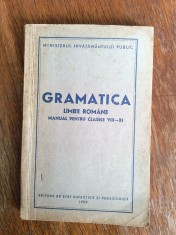 Gramatica , manual cl. VIII-XI , an 1952 / R7P3F