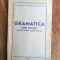 Gramatica , manual cl. VIII-XI , an 1952 / R7P3F