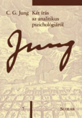 K&amp;eacute;t &amp;iacute;r&amp;aacute;s az analitikus pszichol&amp;oacute;gi&amp;aacute;r&amp;oacute;l (&amp;Ouml;M 7) - Carl Gustav Jung foto