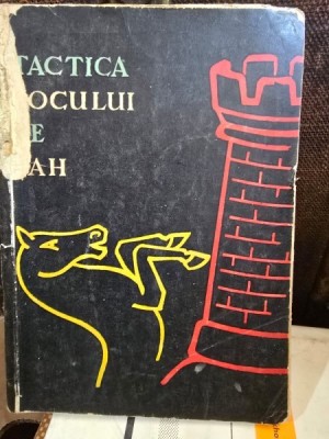 TACTICA JOCULUI DE SAH , FEDERATIA ROMANA DE SAH foto