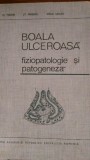 Boala ulceroasa fiziopatologie si patogeneza O.Fodor,St.Popescu,Stela Urcan 1968