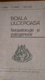 Boala ulceroasa fiziopatologie si patogeneza O.Fodor,St.Popescu,Stela Urcan 1968