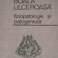 Boala ulceroasa fiziopatologie si patogeneza O.Fodor,St.Popescu,Stela Urcan 1968