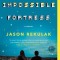 The Impossible Fortress