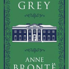 Agnes Grey - Anne Bronte