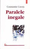 AS - CONSTANTIN COROIU - PARALELE INEGALE