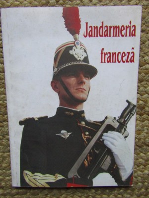 JANDARMERIA FRANCEZA - VASILE ILIE foto