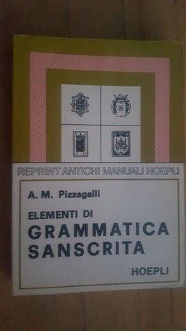 Elementi di grammatica sanscrita- A. M. Pizzagalli