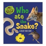 Follow the Food Chain : Who Ate the Snake?