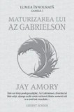 Cumpara ieftin Maturizarea lui Az Gabrielson/Jay Amory
