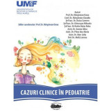 Cazuri clinice in pediatrie - Oana Marginean