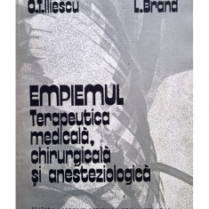 O. T. Iliescu - Empiemul - Terapeutica medicala, chirurgicala si anesteziologica (1984)