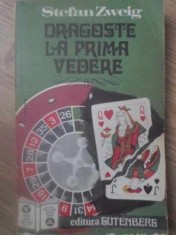 DRAGOSTE LA PRIMA VEDERE. O POVESTE DE DRAGOSTE LA SFARSIT DE SECOL-GUY DE MAUPASSANT, STEFAN ZWEIG-232472 foto