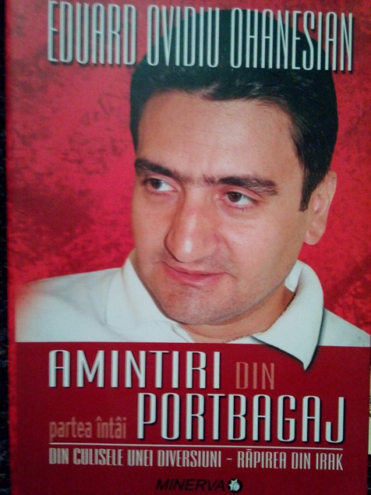 Eduard Ovidiu Ohanesian - Amintiri din portbagaj (2008)