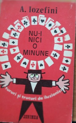 NU-I NICI O MINUNE - A. IOZEFINI foto
