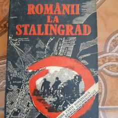 Romanii la Stalingrad ... tragediei din Cotul Donului si Stepa Calmuca - 1992