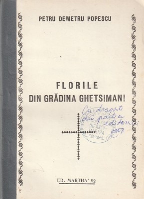 PETRU DEMETRU POPESCU - FLORILE DIN GRADINA GHETSIMANI foto