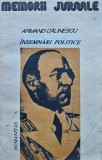 Cumpara ieftin &Icirc;nsemnări politice - Armand Călinescu (XB306)