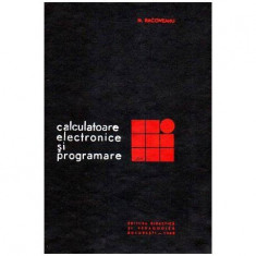 M. Racoveanu - Calculatoare electronice si programare - 107463