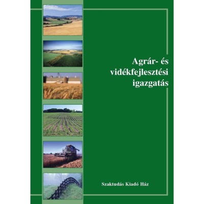 Agr&amp;aacute;r- &amp;eacute;s vid&amp;eacute;kfejleszt&amp;eacute;si igazgat&amp;aacute;s - Mik&amp;oacute; Zolt&amp;aacute;n foto