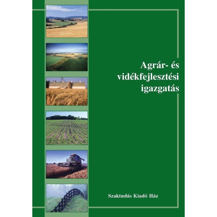 Agr&aacute;r- &eacute;s vid&eacute;kfejleszt&eacute;si igazgat&aacute;s - Mik&oacute; Zolt&aacute;n