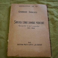 Gheorghe Ivanescu - Sintaxa limbii romane moderne curs 1947 Universitatea Iasi