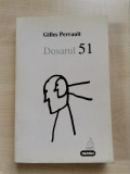 Gilles Perrault &ndash; Dosarul 51 (Nemira, 1997)
