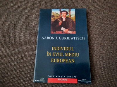 Aaron J. Gurjewitsch - Individul in evul mediu european 26/0 foto