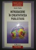 Sorin Preda - Introducere in creativitatea publicitara, romana &amp; engleza, format brosat, stare acceptabila (cu sublinieri)