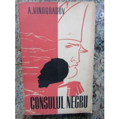 A. Vinogradov - Consulul negru (1962)
