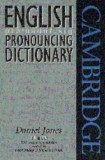 Daniel Jones - Cambridge English Pronouncing Dictionary