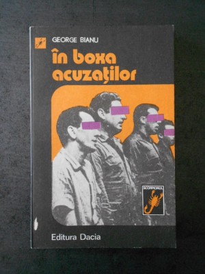 GEORGE BIANU - IN BOXA ACUZATILOR foto