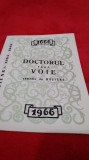 CAIET PROGRAM TEATRU DOCTOR FARA VOIE -RESITA ANUL 1966