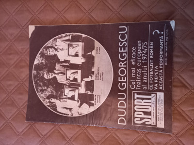 Revista SPORT - NR 10 / 1975. DUDU GEORGESCU - BALONUL DE AUR !!!!!! foto