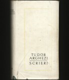 Cumpara ieftin SCRIERI - TUDOR ARGHEZI