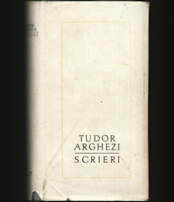 SCRIERI - TUDOR ARGHEZI foto