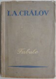 Fabule I.A. Cralov - Carte Copii, Usor Uzata - Editie Ilustrata, Lecturi Scolare