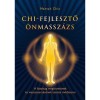 Chi-fejlesztő &ouml;nmassz&aacute;zs - A fiatals&aacute;g megőrz&eacute;s&eacute;nek &eacute;s visszaszerz&eacute;s&eacute;nek taoista m&oacute;dszere - Mantak Chia