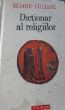 DICTIONAR AL RELIGILOR ELIADE CULIANU