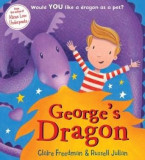 George&#039;s Dragon | Claire Freedman, Scholastic