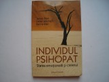 Individul psihopat. Starea emotionala si creierul - J.Blair, D.Mitchell, K.Blair, 2010, Alta editura