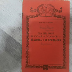 Cea mai mare rascoala a sclavilor-rascoala lui Spartacus de D.Tudor